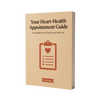 Free E-Book: Your Heart-Health Appointment Guide